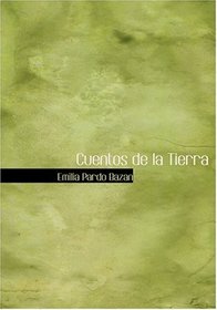 Cuentos de la Tierra (Large Print Edition) (Spanish Edition)