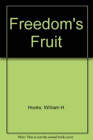 Freedom's Fruit