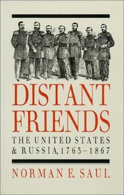 Distant Friends: The United States and Russia, 1763-1867