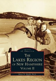 Lakes Region Volume Ii, NH (IMG) (Images of America (Arcadia Publishing))