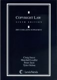 Copyright Law: 2005 Cumulative Supplement