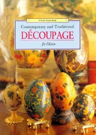 Contemporary and traditional decoupage