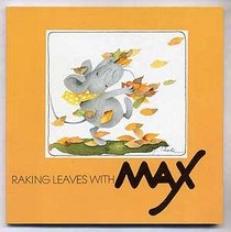 Raking Leaves With Max
