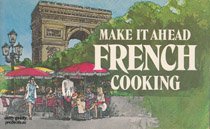 Make it ahead French cooking
