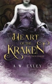 Heart of the Kraken (Tales from Darjee) (Volume 1)