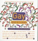 Gay Questions: 218 Quizzical Queries into How You Think Feel, Love, and Live