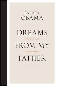 Dreams from My Father: A Story of Race and Inheritance