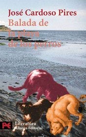 Balada De La Playa De Los Perros / The Dog Beach Ballad (Literatura / Literature) (Spanish Edition)