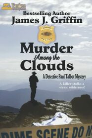 Murder Among The Clouds (A Detective Paul Talbot Mystery)