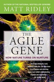 The Agile Gene : How Nature Turns on Nurture