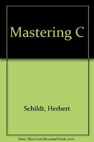 Mastering C