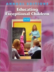 Annual Editions: Educating Exceptional Children 04/05