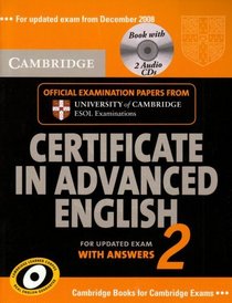 Cambridge Certificate in Advanced English 2 for updated exam Self-study Pack: Official Examination Papers from Cambridge ESOL (Cae Practice Tests) (No. 2)