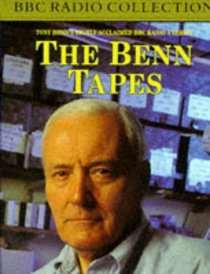 The Benn Tapes (BBC Radio Collection)