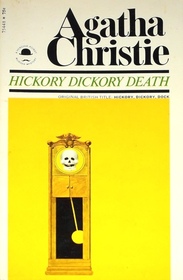 Hickory Dickory Death (Hercule Poirot, Bk 31) (aka Hickory Dickory Dock)