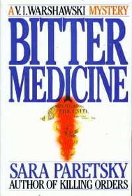 Bitter Medicine (V.I. Warshawski,  Bk 4)
