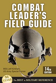 Combat Leader's Field Guide: 14th Edition