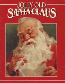 Jolly Old Santa Claus