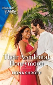 Their Accidental Honeymoon (Once Upon a Wedding, Bk 5) (Harlequin Special Edition, No 3029)