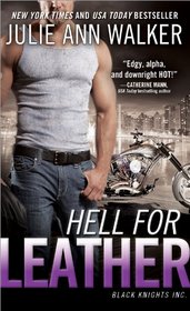 Hell for Leather (Black Knights Inc., Bk 6)