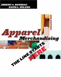 Apparel Merchandising: The Line Starts Here