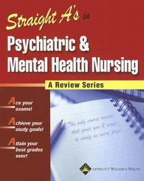 Straight A's in Psychiatric and Mental Health Nursing