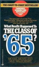 WHAT HAPPEND CLASS '65