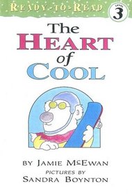 Heart of Cool (Ready-to-Read)