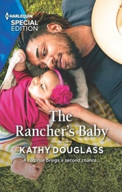 The Rancher's Baby (Aspen Creek Bachelors, Bk 2) (Harlequin Special Edition, No 2974)