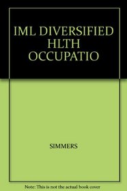 IML DIVERSIFIED HLTH OCCUPATIO --2003 publication.