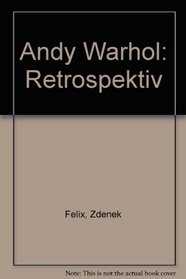 Andy Warhol: Retrospektiv