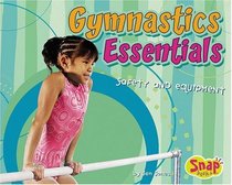 Gymnastics Essentials: Safety and Equipment (Snap)
