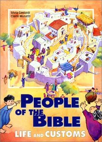 People of the Bible: Life and Customs