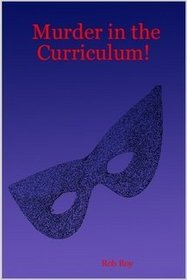 Murder in the Curriculum!