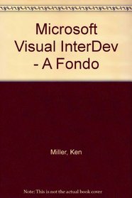 Microsoft Visual InterDev - A Fondo (Spanish Edition)