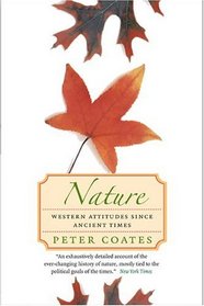 Nature : Western Attitudes Since Ancient Times
