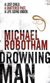 The Drowning Man (aka Lost) (Joseph O'Loughlin, Bk 2)