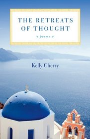 The Retreats of Thought: Poems
