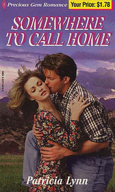 Somewhere to Call Home (Precious Gem Romance, No 16)