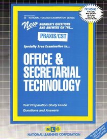 PRAXIS/CST Office and Secretarial Technology (National Teacher Examination Series) (National Teacher Examination Series (Nte).)