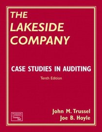 Auditing and Assurance Services: An Integrated Approach: AND Lakeside Company, Case Studies in Auditing