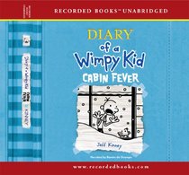 Cabin Fever (Diary of a Wimpy Kid, Bk 6) (Audio CD) (Unabridged)
