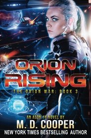 Orion Rising: An Aeon 14 Novel (The Orion War) (Volume 3)