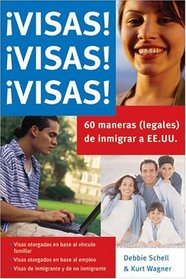 Visas! Visas! Visas! (Guias Practicas) (Spanish Edition)