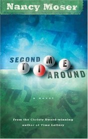 Second Time Around (Time Lottery, Bk 2)