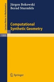 Computational Synthetic Geometry (Lecture Notes in Mathematics)