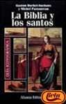 Guia iconografica de la Biblia y los santos/ Iconographic Guide of the Bible and the Saints (Spanish Edition)