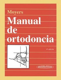 The Manual de Ortodoncia - Moyers