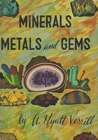 Minerals, Metals and Gems