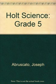 Holt Science: Grade 5